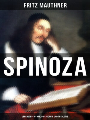 cover image of SPINOZA --Lebensgeschichte, Philosophie und Theologie